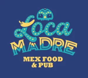Loca Madre Mex Food & Pub
